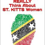 For years we have heard the cries of St. Kitts women: St. Kitts men can’t keep a relationship; St. Kitts men are too worthless, etc. Why is that??? Is it because St. Kitts women are too much to handle? Or is it that St. Kitts men are afraid to commit? So we interviewed men from St. Kitts and did a survey and the comments were most explosive!! Join us as we showcase our 1st series: WHAT ST. KITTS MEN REALLY THINK ABOUT ST. KITTS WOMEN. Ladies hear what the men of St. Kitts are saying about us.